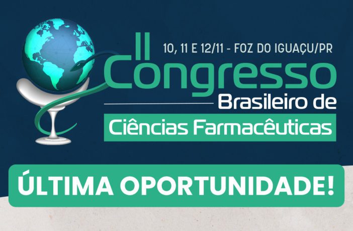 congresso-brasileiro-de-ciências-farmaceuticas-reune-oportunidades-de-qualificacao-profissional-e-lazer