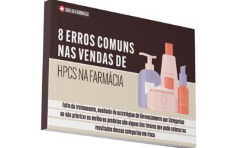 8-erros-comuns-nas-vendas-de-hpcs-na-farmacia